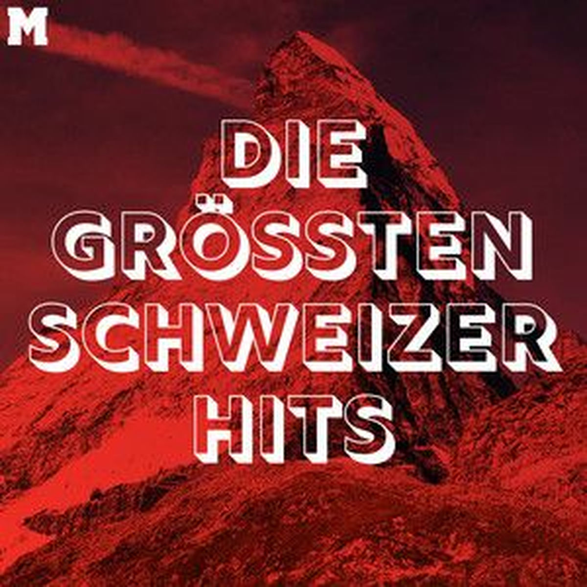 Cover of playlist Die grössten Schweizer Hits 🇨🇭