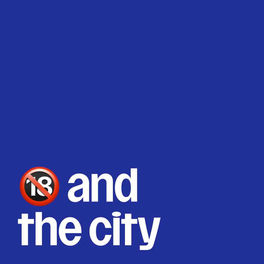 🔞 and the city