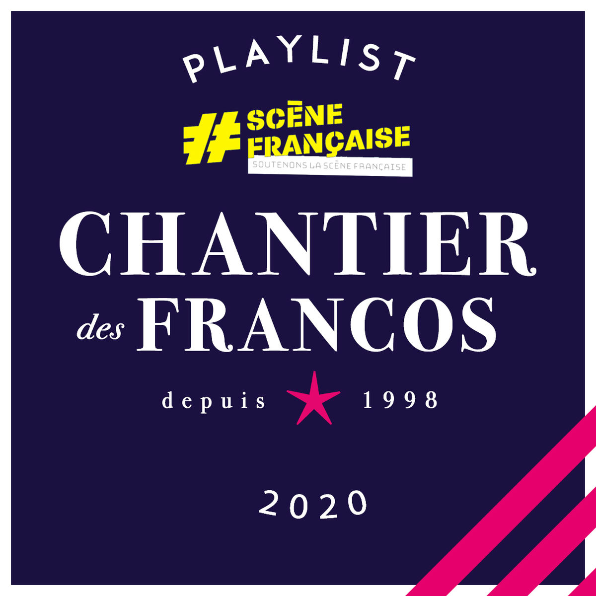 Cover of playlist Chantier des Francos #SÉLECTION2020