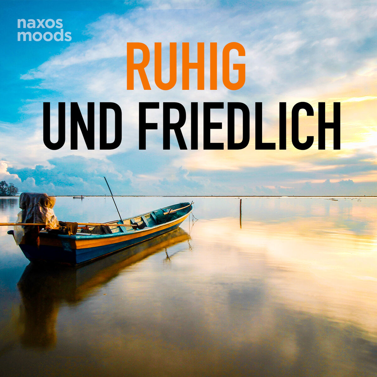 Cover of playlist Ruhig und Friedlich
