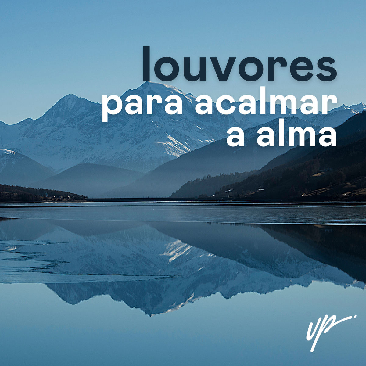 Cover of playlist Louvores para Acalmar a Alma 2025