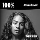 100% Jessie Reyez