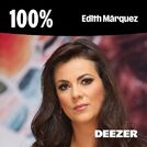 100% Edith Márquez