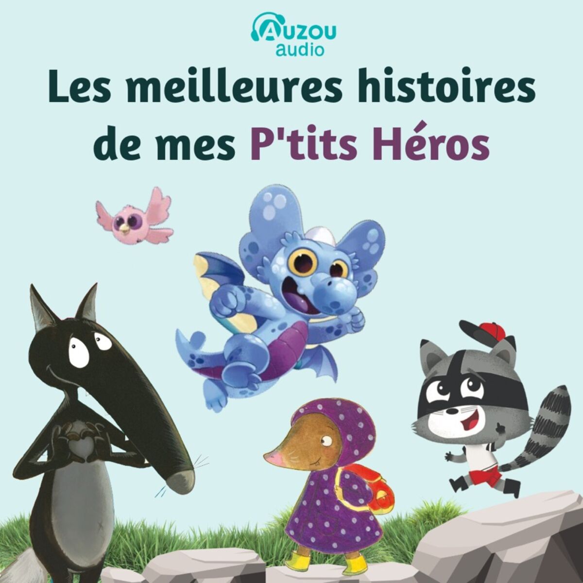 Cover of playlist Les meilleures histoires de mes p'tits héros