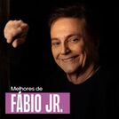 Fábio Jr. - As Melhores | Pai - Fábio Jr.