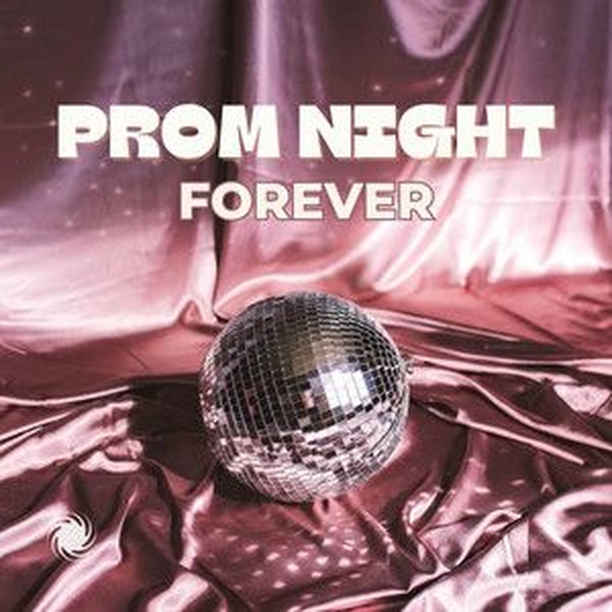 Cover of playlist Prom Night Forever ✨🪩