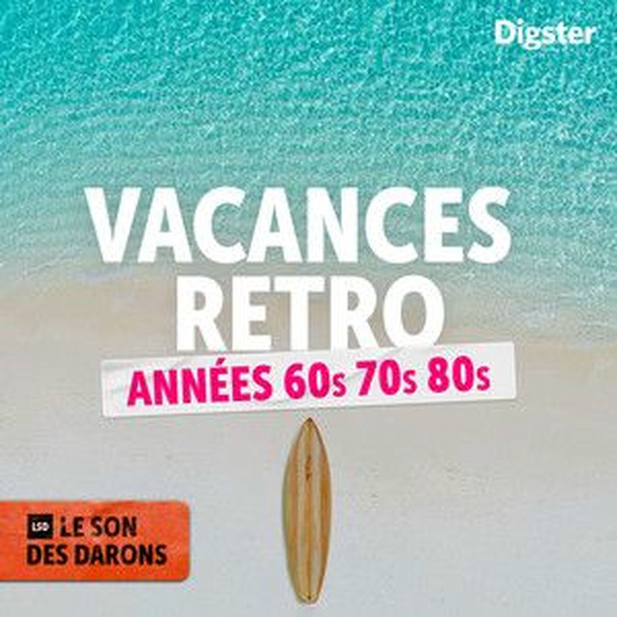 Cover of playlist Vacances rétro | Playlist années 60, 70, 80