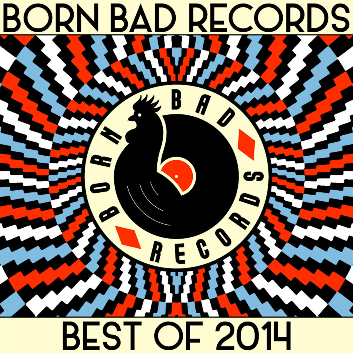 Cover of playlist BORN BAD best of 2014