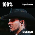 100% Pipe Bueno
