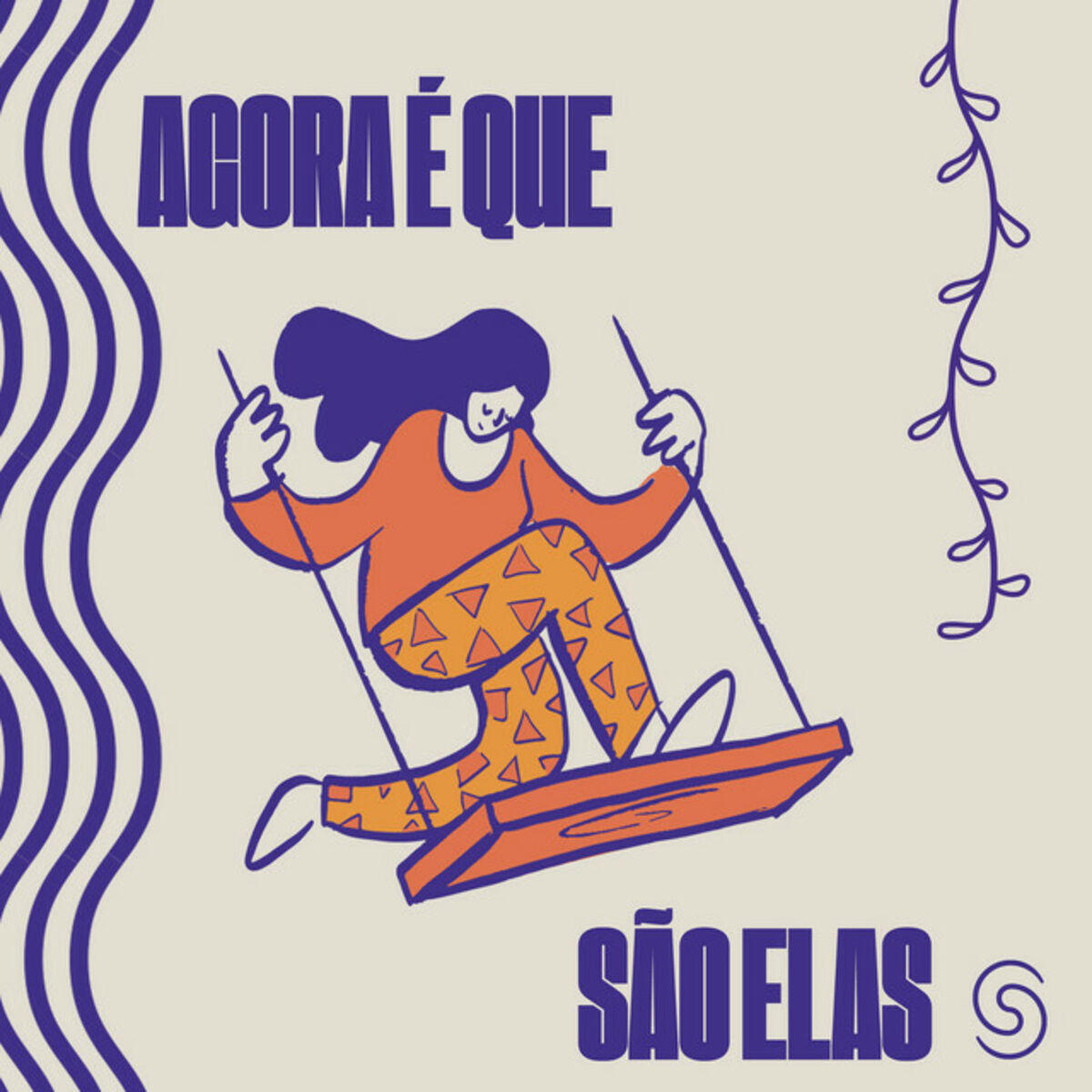 Cover of playlist Agora é que são elas