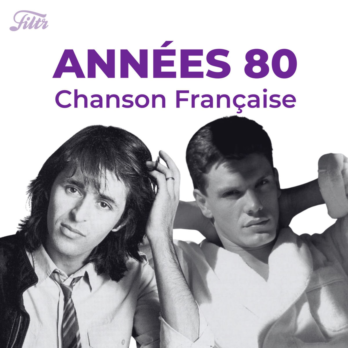 Cover of playlist Années 80 : variété française | Tubes 80s