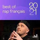 Best of rap français 2021