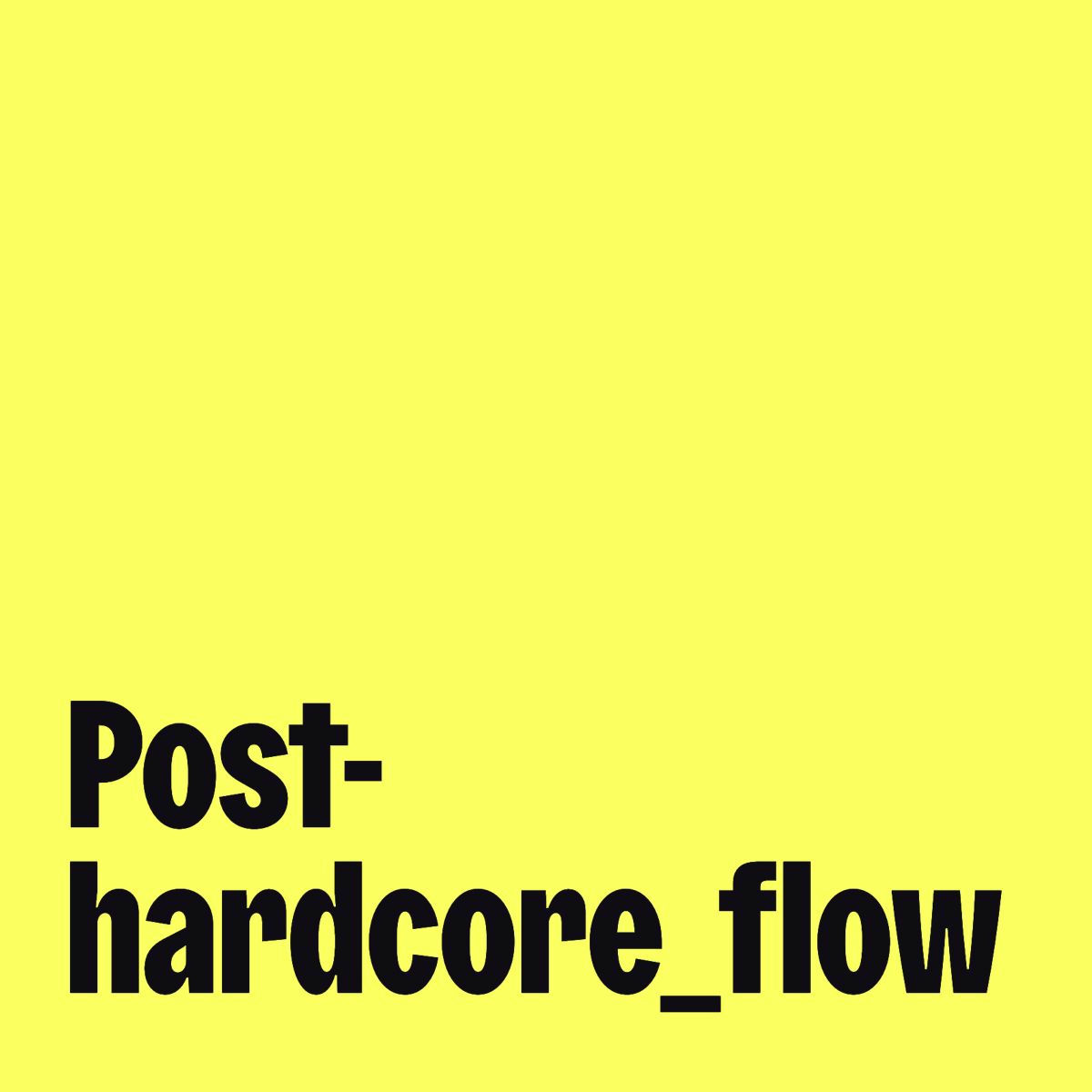 Cover of playlist Post-hardcore_flow