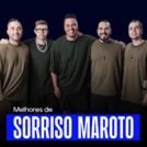 Sorriso Maroto - As Melhores e Antigas