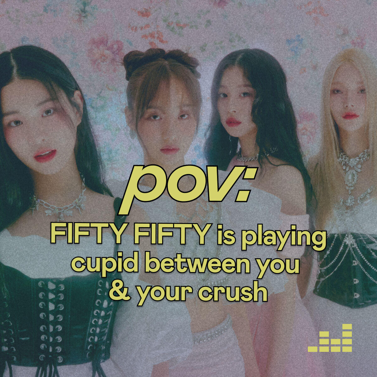 Cover of playlist pov by Fifty Fifty