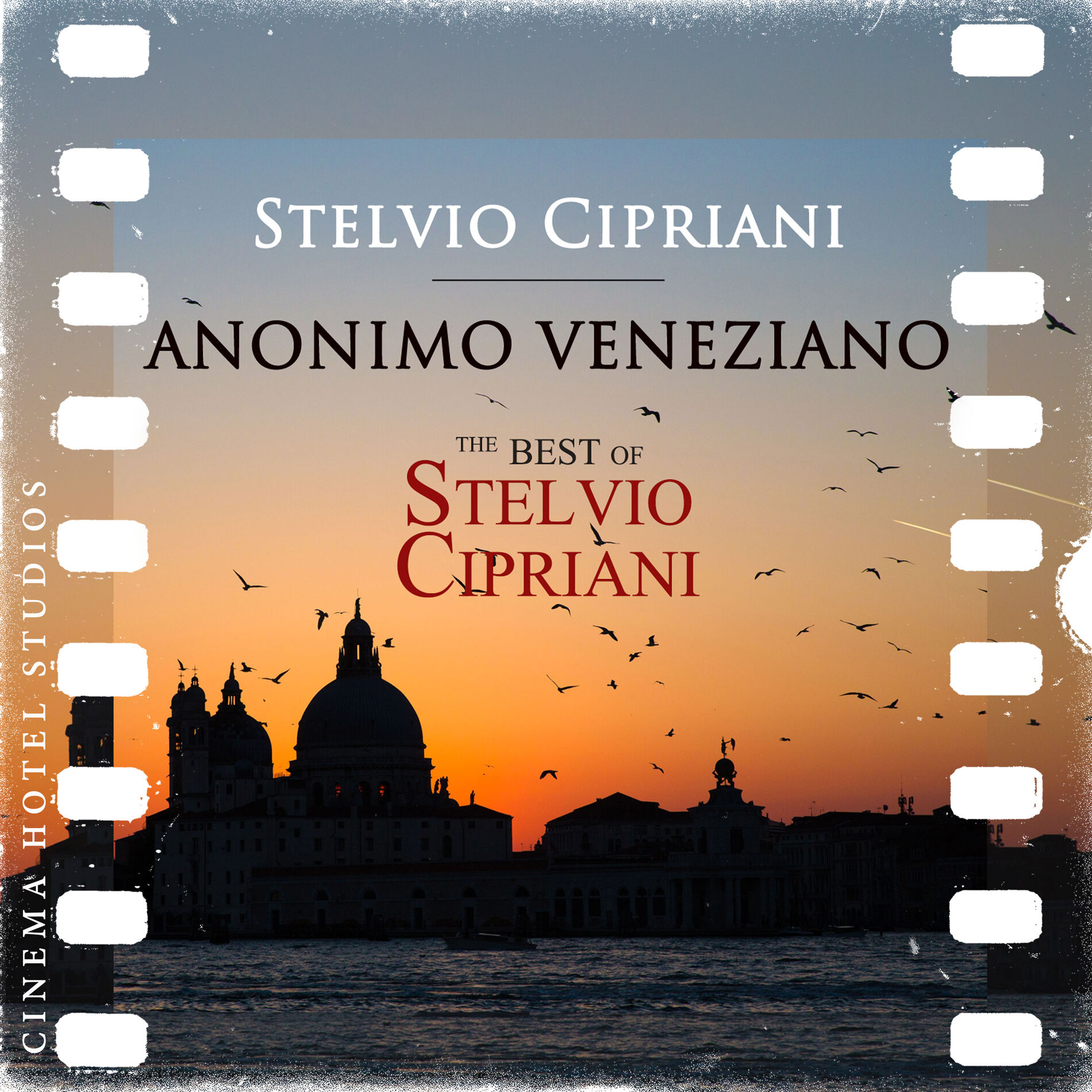 Cover of playlist Anonimo Veneziano - The Best of Stelvio Cipriani
