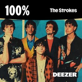100% The Strokes