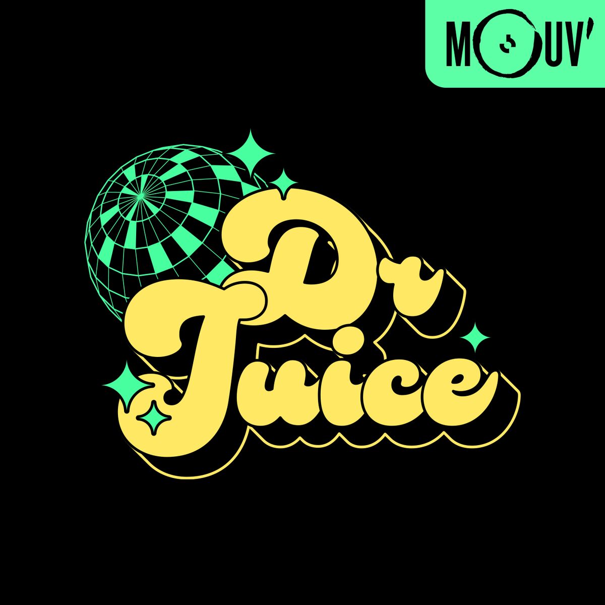 Cover of playlist Dr Juice