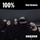 100% Bad Omens