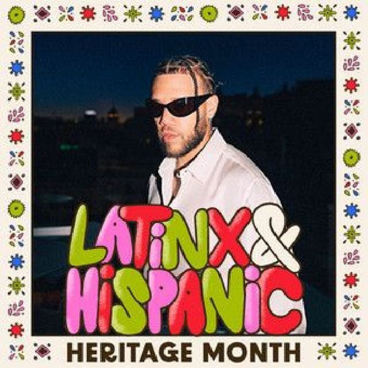 Cover of playlist Music Is Universal: Latinx + Hispanic Heritage Mon