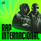 Rap Internacional 2025 | Hip Hop Internacional