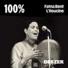 100% Fatna Bent L\'Houcine
