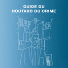 guide du routard du crime
