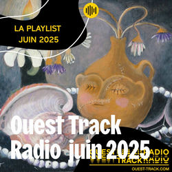 Ouest Track Radio - juin 2025