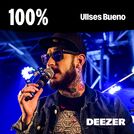100% Ulises Bueno