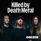 Killed by Death Metal