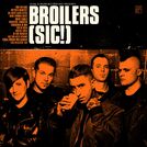 BROILERS (sic!) - Track By Track Playlist