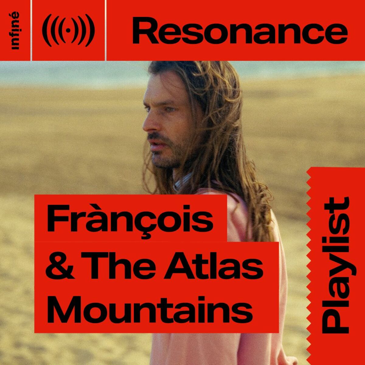 Cover of playlist Frànçois & Atlas Mountains Resonance
