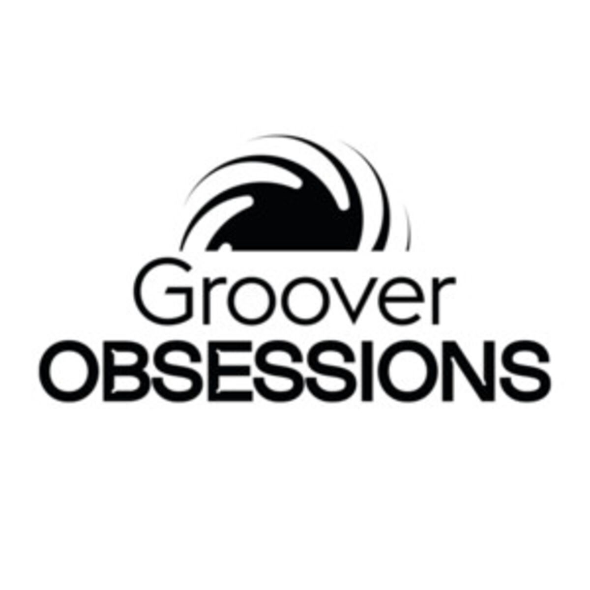 Cover of playlist Groover Obsessions - Discover