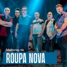 Roupa Nova - As Melhores