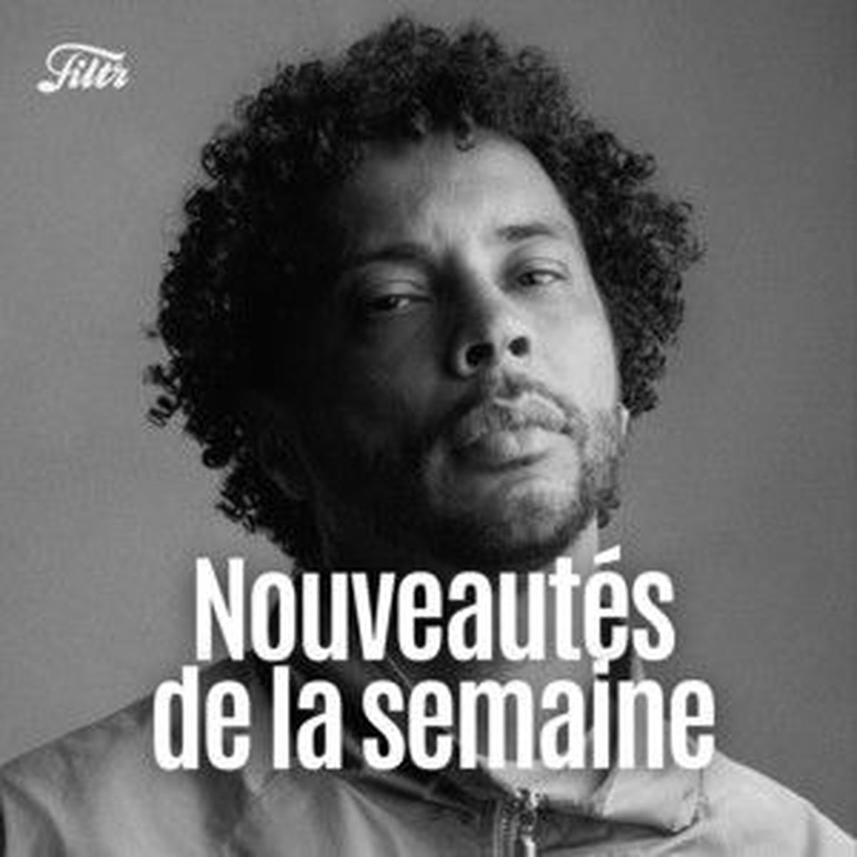 Cover of playlist Nouveautés de la semaine 💿 Playlist nouveautés