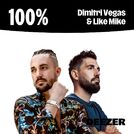 100% Dimitri Vegas & Like Mike