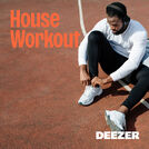 House Workout