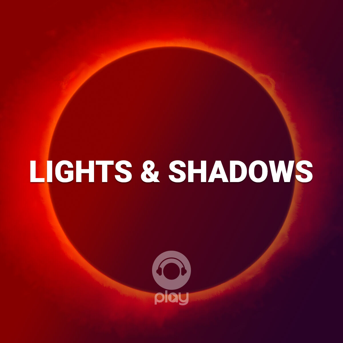 Cover of playlist Lights & Shadows