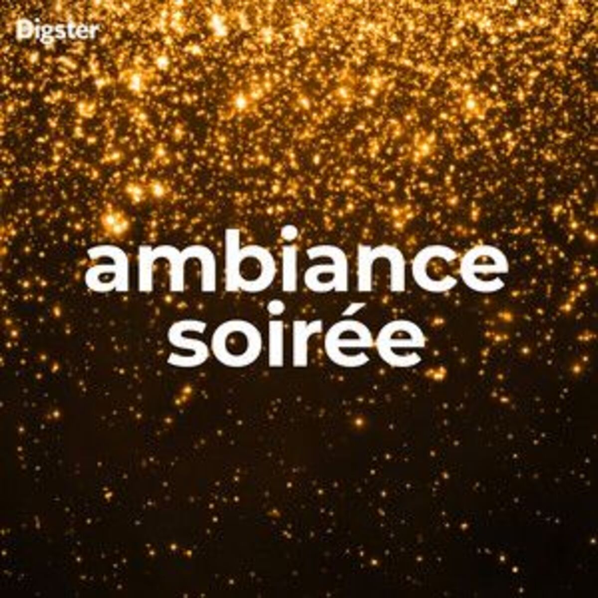 Cover of playlist Ambiance soirée ✨ | Playlist Nouvel An, Réveillon 