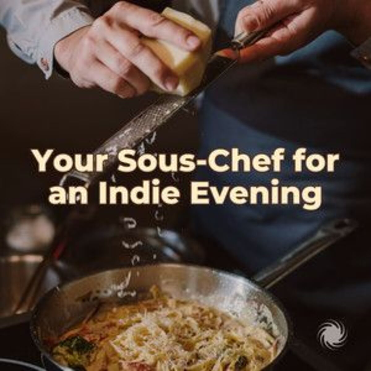 Cover of playlist Your Sous-Chef for an Indie Evening