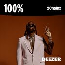 100% 2 Chainz