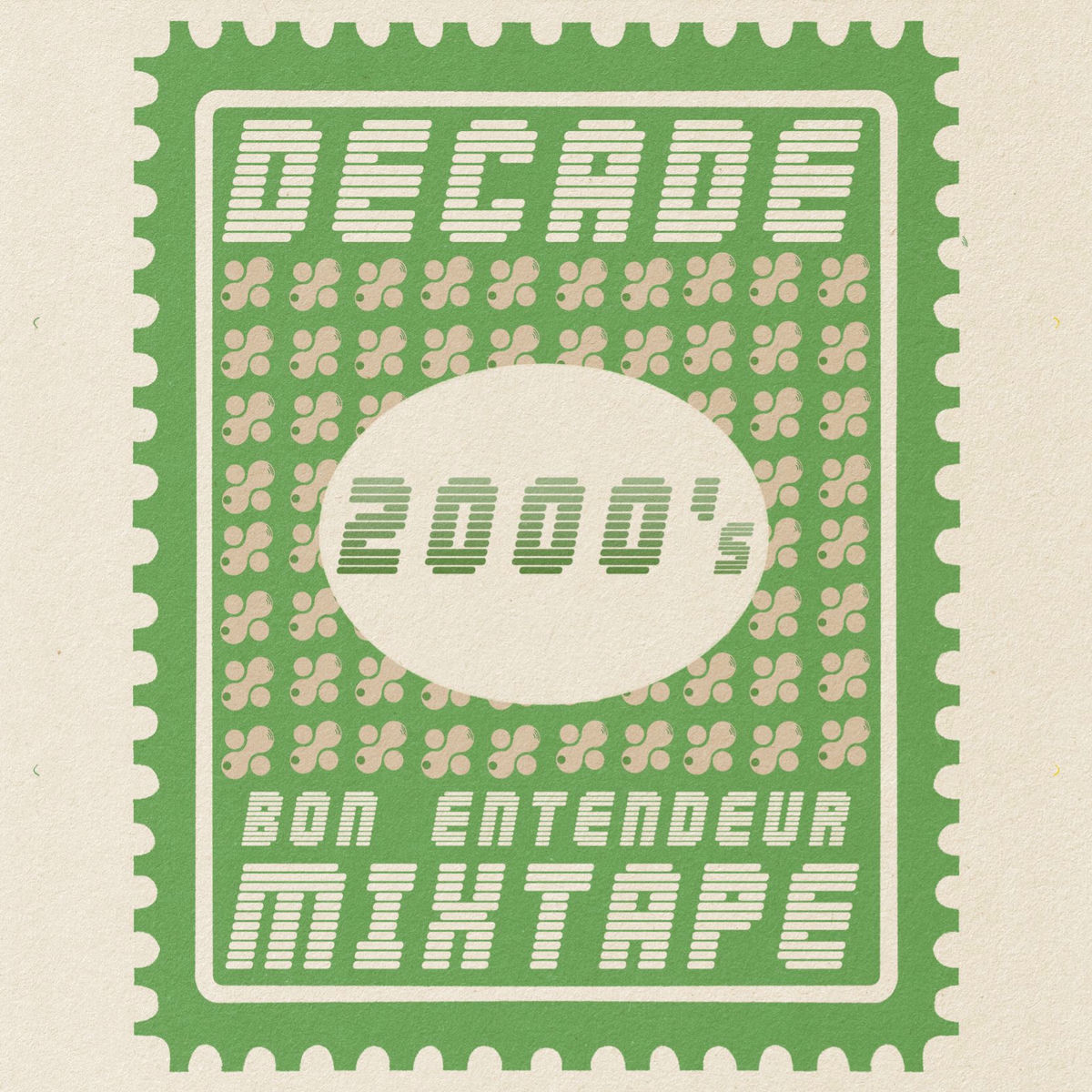 Cover of playlist BON ENTENDEUR - DECADE 2000’s