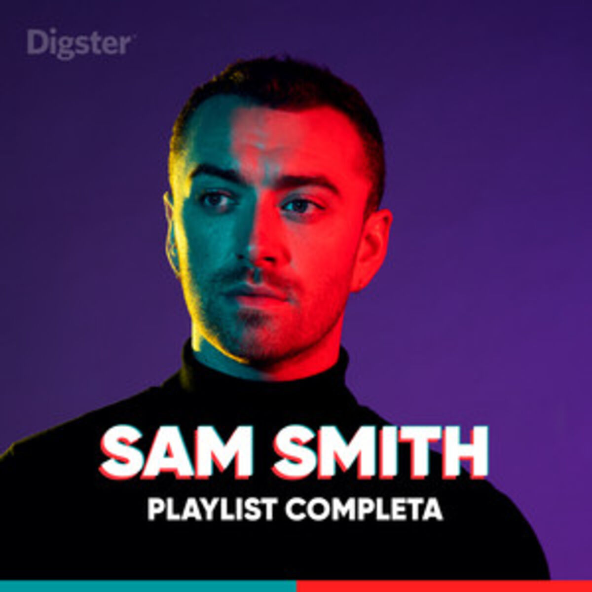Cover of playlist Sam Smith - Playlist Completa