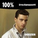 100% Eros Ramazzotti