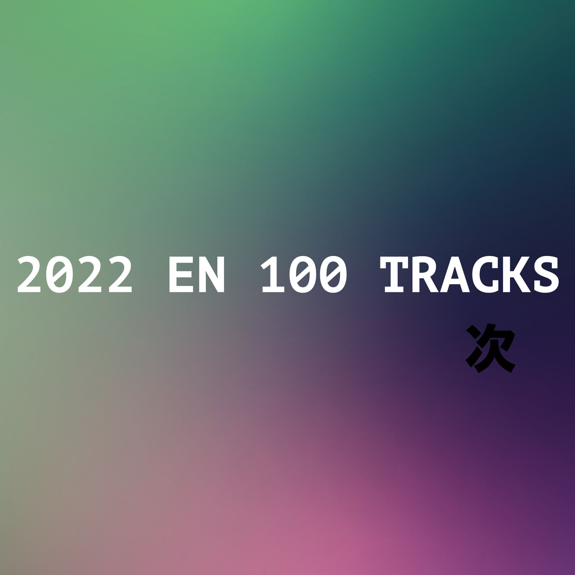 Cover of playlist Tsugi 2022 : la playlist ultime