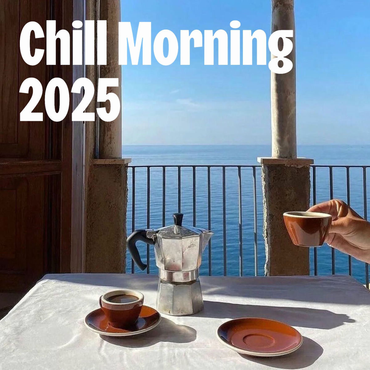 Cover of playlist Chill Morning 2025