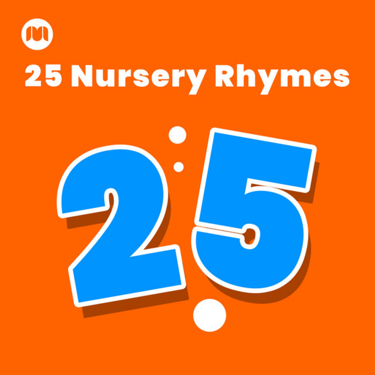 Cover of playlist 25 Nursery Rhymes