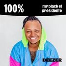 100% mr black el presidente