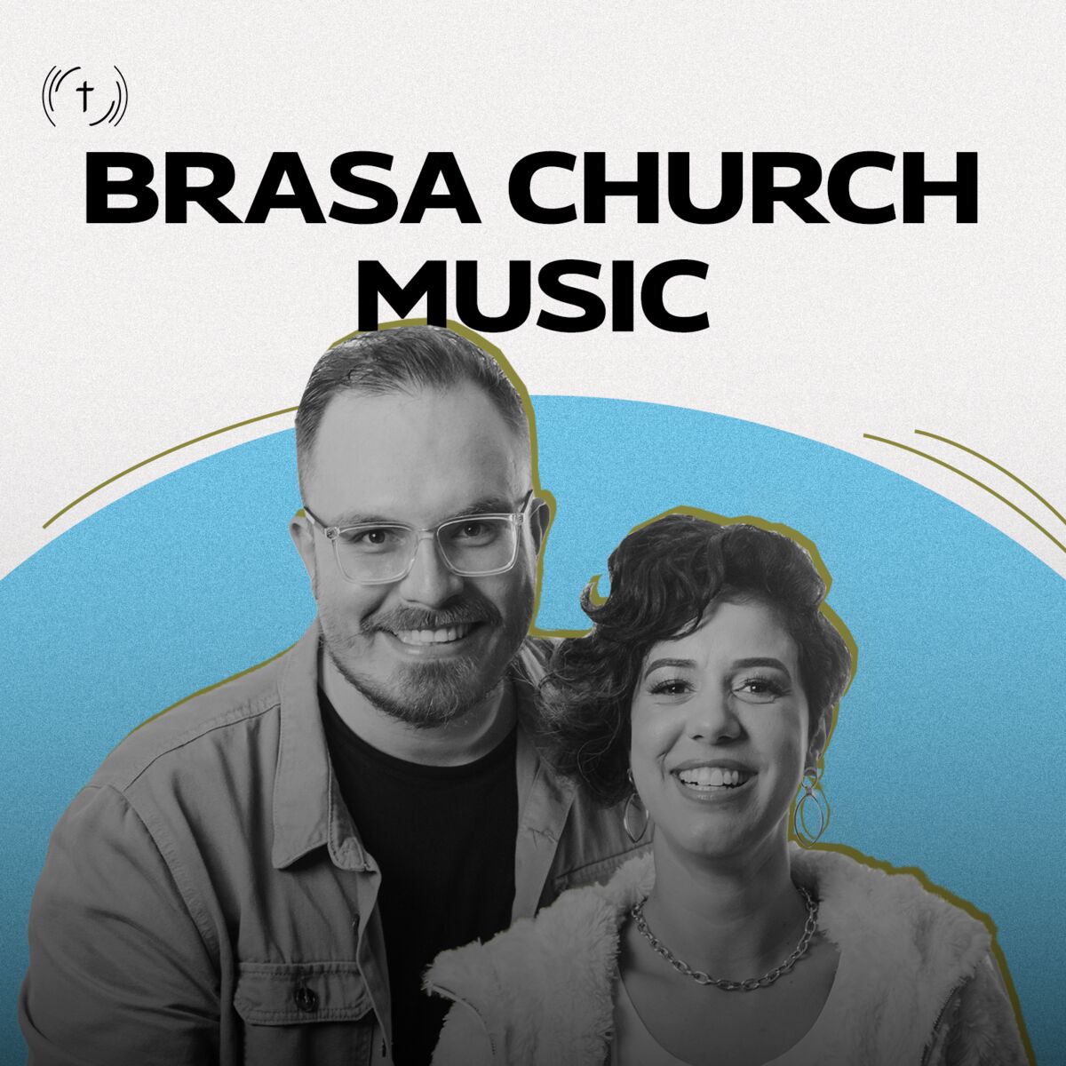 Cover of playlist Brasa Church Music Oficial