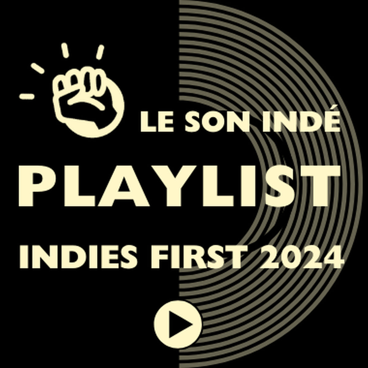 Cover of playlist Indies First : Playlist 2024